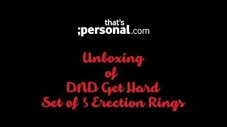 DND Get Hard Set of 3 Cock Rings - New Product Unboxing #PenisRing