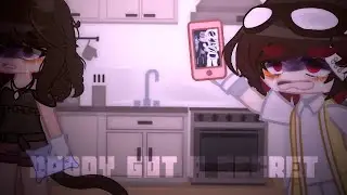 |[Daddy Got A Secret Meme ?]|GachaTrend 🕯TikTok🕯