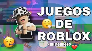 Juegos De Roblox Que Recomiendo + Mi regreso ✨🎈🎉