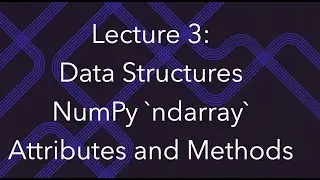 Programming for Data Science, Lec 3: NumPy ndarray, np.arange, np.random, np.linalg, np.concatenate