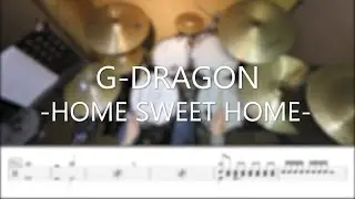 G-DRAGON - HOME SWEET HOME - DrummerFrank Drum Cover - With Drum Score