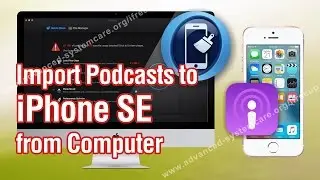How to Import Podcasts to iPhone SE from Computer without iTunes