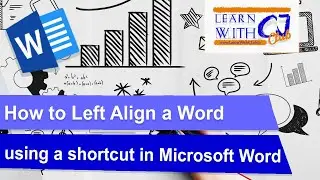 Align a Word or Sentence to the Left in Microsoft Word Using a Keyboard Shortcut