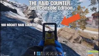 THE RAID COUNTER - Rust Console Edition