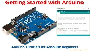 1- Getting Started with Arduino | Arduino for Beginners Tutorial