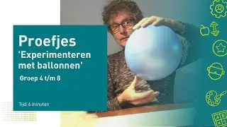 Proefjes - Experimenteren met ballonnen
