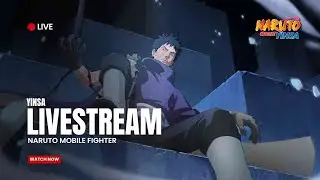MALMING GAES - YINSA LIVE | Naruto Mobile Fighter