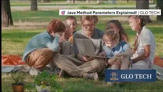 Master Java Method Parameters with GLO TECH  Tutorial 22