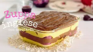 ZUPPA INGLESE CON SAVOIARDI