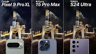 Google Pixel 9 Pro XL VS iPhone 15 Pro Max VS Galaxy S24 Ultra Camera Test Comparison