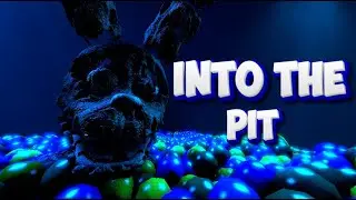[sfm] fnaf animation into the pit [sfm]