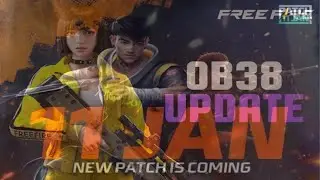 Free Fire January 2023 Update OB38 Update Notes/What Changes ? | OB38 Update Kitna Baje Anewala Hai