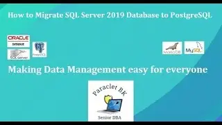 How to Migrate SQL Server 2019 Database to PostgreSQL Database