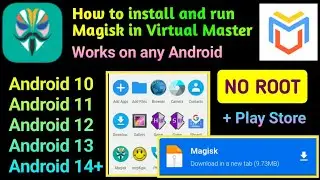 How to Install & Run Magisk in Virtual Master | No Root
