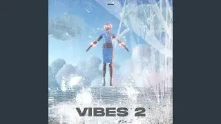 Vibes 2