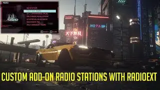 RadioExt tutorial - Cyberpunk 2077