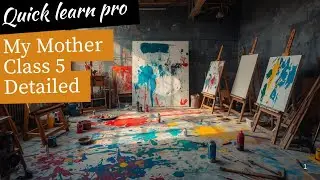 My Mother Essay for Class 5 | Detailed English Essay