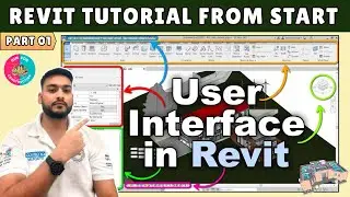 #01 Revit Tutorial: Revit Software Quick Overview (Revit User Interface)