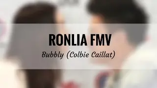 RonLia FMV- Bubbly (Colbie Caillat)