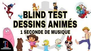 BLIND TEST DESSINS ANIMÉS (1 SECONDE DE MUSIQUE) DE 30 EXTRAITS