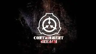 Scp Containment Breach. НАМ АБЗАЦ.