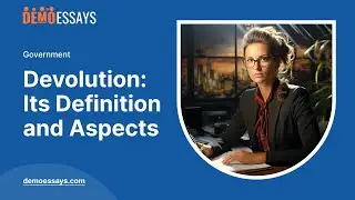 Devolution: Its Definition and Aspects - Essay Example
