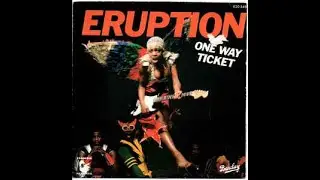Eruption One way ticket long version