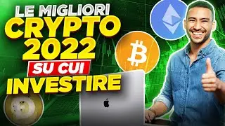 LE MIGLIORI CRYPTO DEL 2022