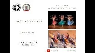 Online Etkinlik - Nisan Ayı Fotoğraf Etkinliği - Şeçici: Gülcan ACAR