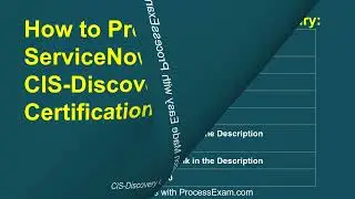 Fast Track to Success in ServiceNow Discovery Implementation Specialist (CIS-Discovery) Exam