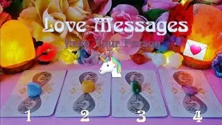 LOVE ❤️ Messages 💌 🦄 From Your Divine Person 💋 (weekly reading)