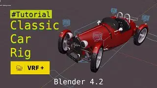 Mastering Classic Car Rigging in Blender 4.2
