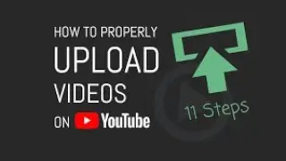 How to Properly Upload a video on YouTube