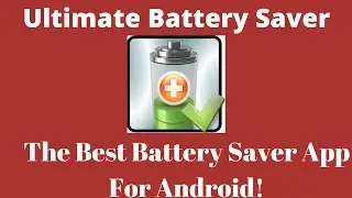 Ultimate Battery Saver App - Best Battery Saver for Android