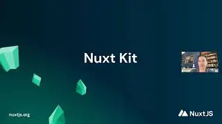 Nuxt 3 Spoiler - Nuxt Kit by Daniel Roe: Nuxt Nation 2021