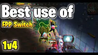 This is why we switch TPP to FPP in PUBG Mobile | 1v4 Clutch 