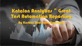 Katalon Analytics - Test Automation Reporting