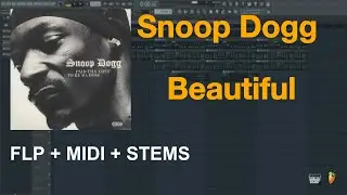 Snoop Dogg - Beautiful (FL Studio Remake) FLP + MIDI + STEMS