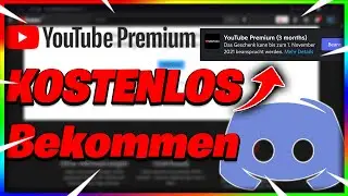 YouTube PREMIUM 3 Monate KOSTENLOS bekommen [Legal] mit Discord | Tutorial Ecke