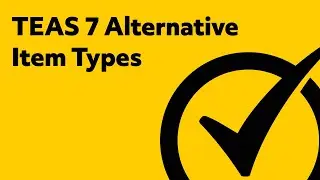 TEAS 7 Alternative Item Types