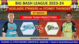 STR vs THU 8th BBL Match prediction in Tamil | STR vs THU Dream11 Prediction | BBL 2023-24 |