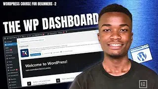 WordPress Dashboard Simplified For Beginners: Your Website Command Center