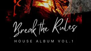 BREAK THE RULES - House Album Vol.1 Produced by INOD STUDIO | !!FOR SALE!!