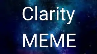 Clarity Meme//Lola-Chan
