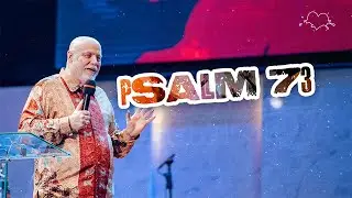 Psalm 73 | The Experience | Ps. David Sumrall
