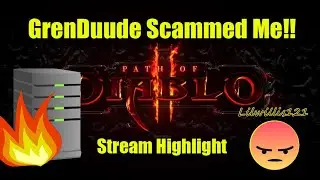 GREENDUDE SCAMMED ME?!?!?!?!?! - Path of Diablo - Twitch Highlights