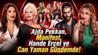 Ajda Pekkan, Manifest, Hande Erçel, and Can Yaman in the Spotlight | Red Line