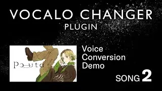 VOCALO CHANGER PLUGIN - Po-uta - DEMO SONG 02
