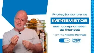 Como lidar com IMPREVISTOS financeiros sem comprometer seu bolso