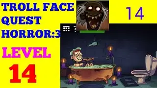 Troll Face Quest : Horror 3 level 14 solution or walkthrough